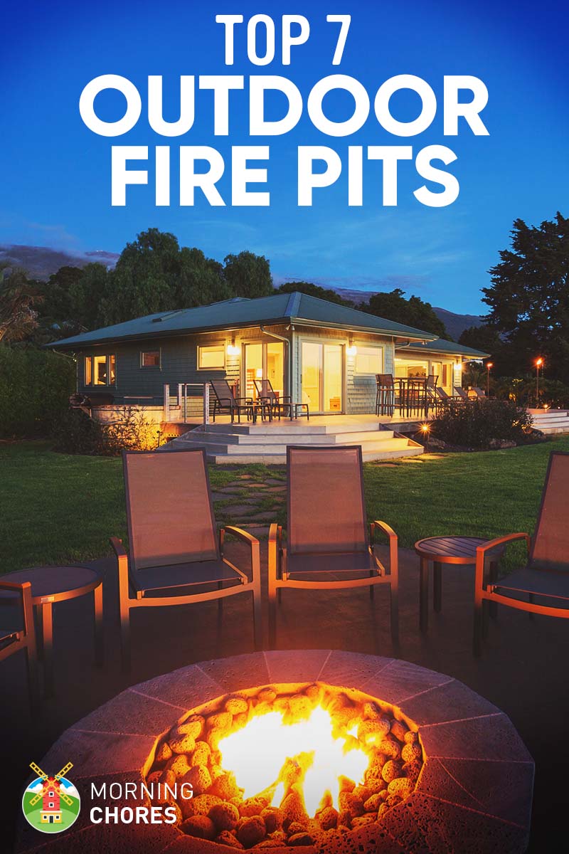 7 Best Fire Pits For Outdoor Heat Reviews Buying Guide