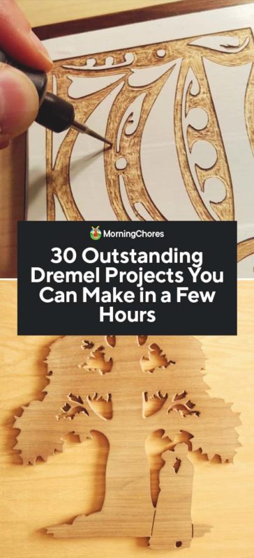 30 Outstanding Dremel Projects You Can Make in a Few Hours PIN