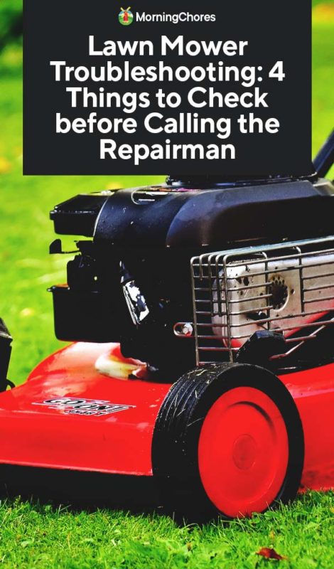 Lawn Mower Troubleshooting 4 Things to Check before Calling the Repairman PIN