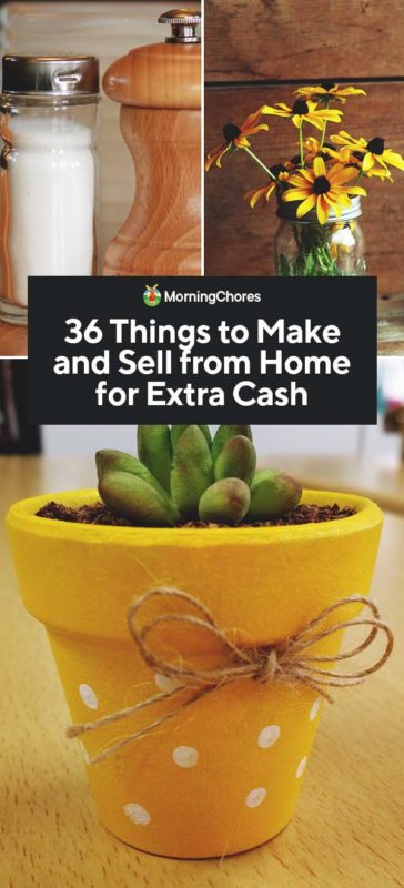 36 Things to Make and Sell from Home for Extra Cash PIN