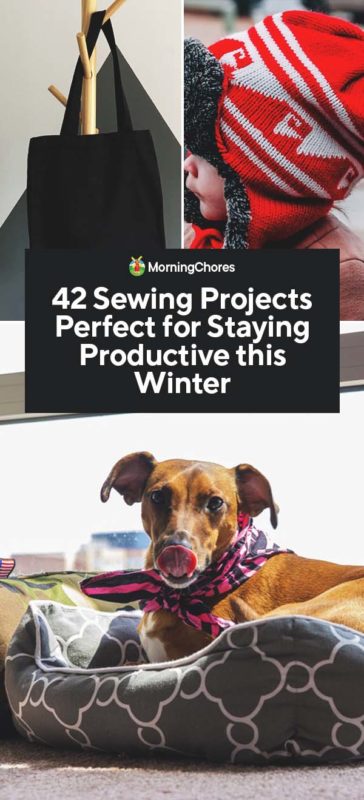 42 Sewing Projects Perfect for Staying Productive this Winter PIN